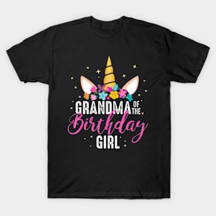 Grandma Of The Birthday Girl Grandma Gift Unicorn Birthday T-Shirt